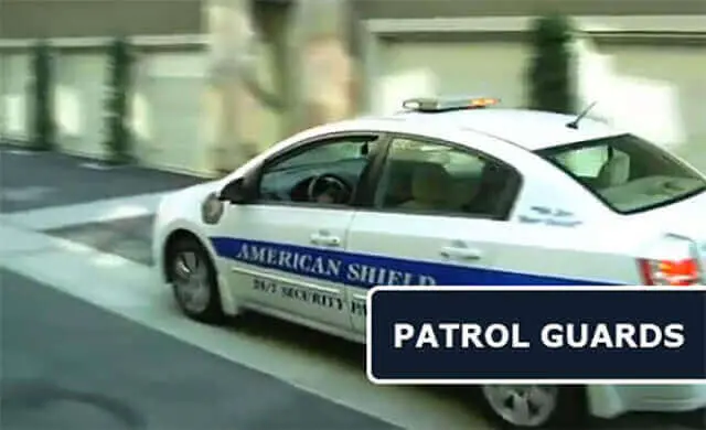 Mobile Patrol Security Services Car Patrol Guards LA & Orange County, CA